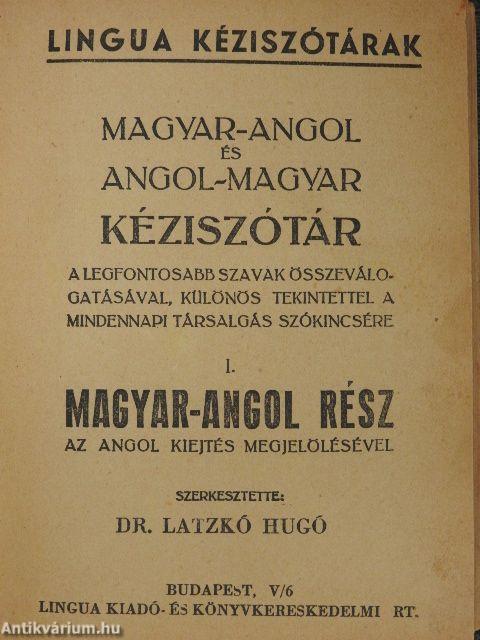 Magyar-angol és angol-magyar kéziszótár I-II.