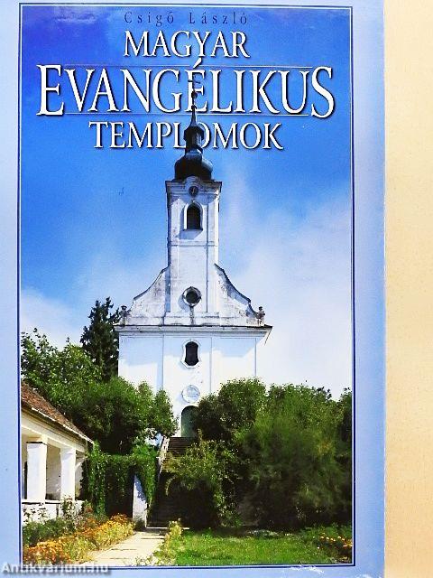 Magyar evangélikus templomok