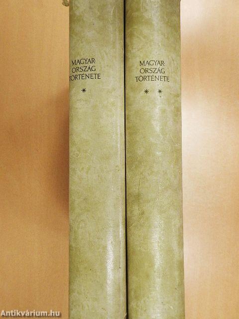 Magyarország története I-II.