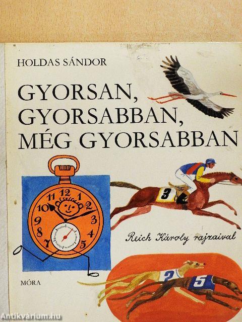 Gyorsan, gyorsabban, még gyorsabban