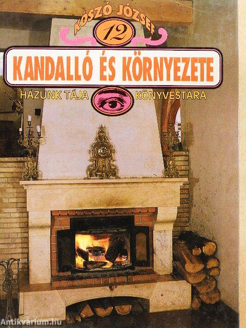 Kandalló és környezete