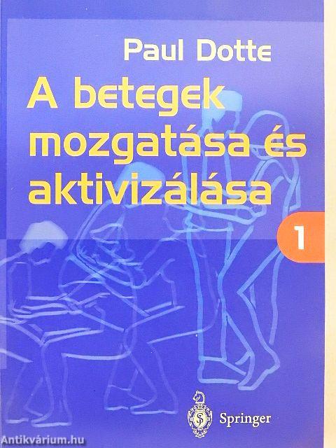 A betegek mozgatása és aktivizálása 1.