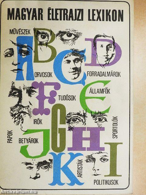 Magyar Életrajzi Lexikon I-II.