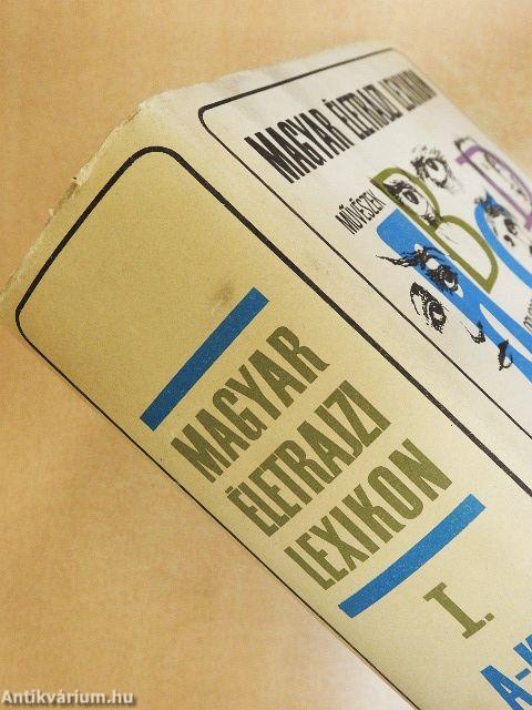 Magyar Életrajzi Lexikon I-II.