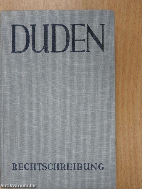 Duden - Rechtschreibung der Deutschen Sprache und der Fremdwörter