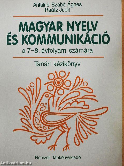 Magyar nyelv és kommunikáció a 7-8. évfolyam számára