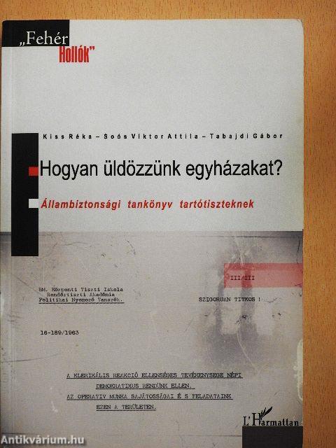Hogyan üldözzünk egyházakat?