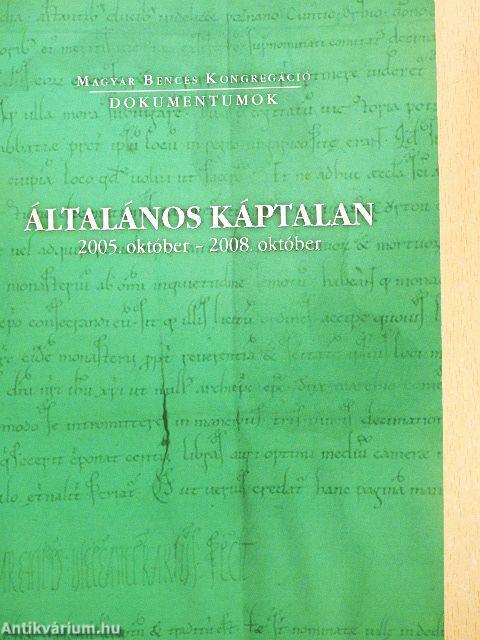 A Magyar Bencés Kongregáció általános káptalanjának dokumentumai