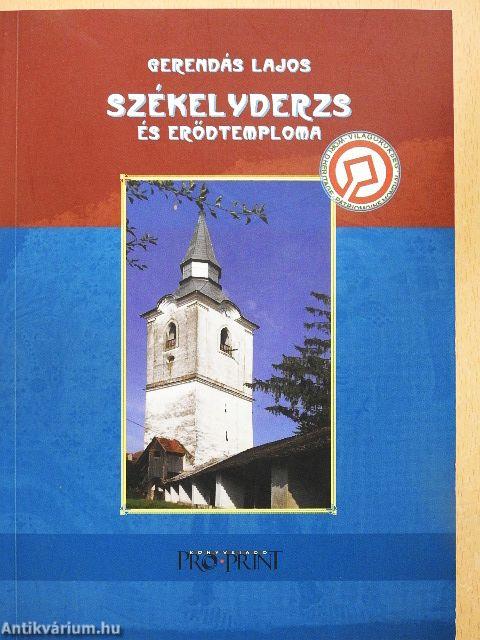 Székelyderzs és erődtemploma