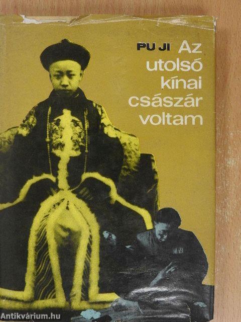 Az utolsó kínai császár voltam