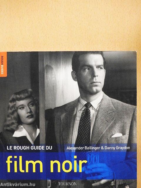 Le rough guide du film noir