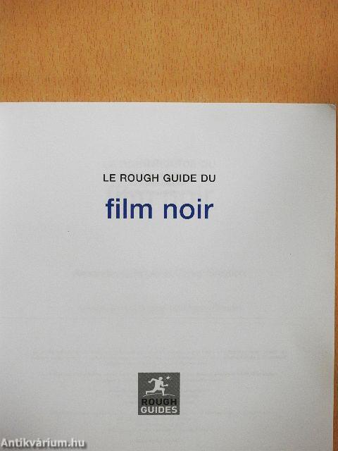 Le rough guide du film noir