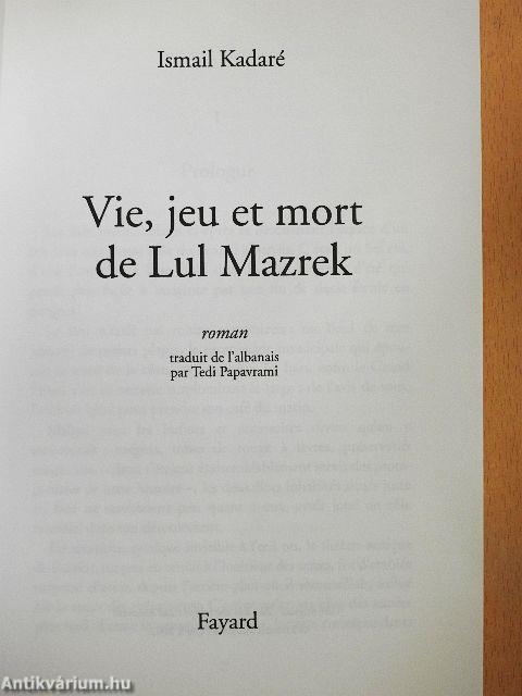 Vie, jeu et mort de Lul Mazrek