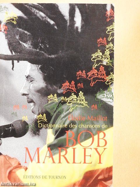 Dictionnaire des chansons de Bob Marley