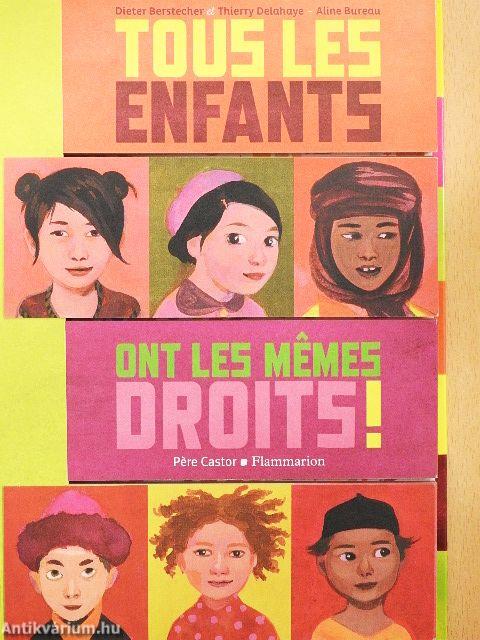 Tous les enfants ont les memes droits!