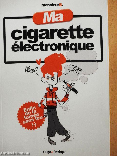 Ma Cigarette électronique