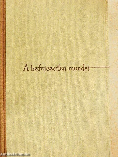 A befejezetlen mondat I-III.