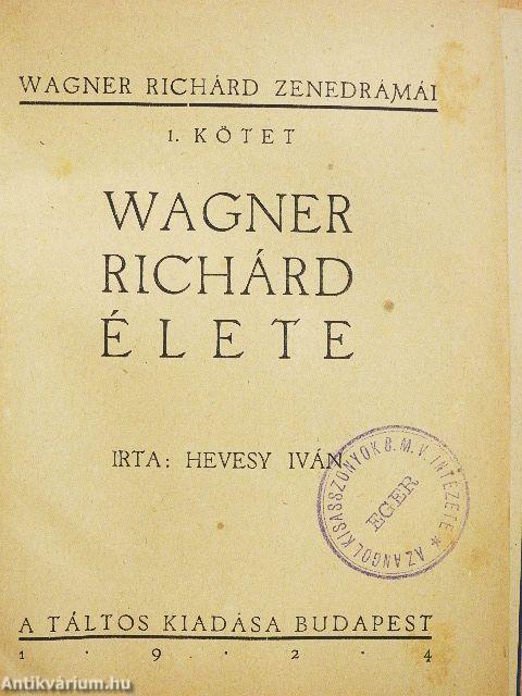 Wagner Richárd élete/A nibelung gyűrűje/Rajna kincse, Walkür, Siegfried, Istenek alkonya drámai és zenei elemzése/A nürnbergi mesterdalnokok drámai és zenei elemzése/Tristan és Isolde, Parsifal drámai és zenei elemése