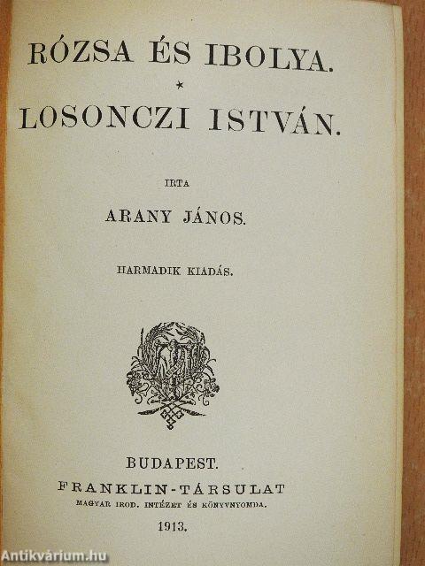 Vojtina levelei öcscséhez/Rózsa és Ibolya/Losonczi István/A nagyidai czigányok/Murány ostroma/Arany János irodalomtörténete