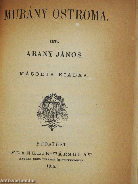 Vojtina levelei öcscséhez/Rózsa és Ibolya/Losonczi István/A nagyidai czigányok/Murány ostroma/Arany János irodalomtörténete