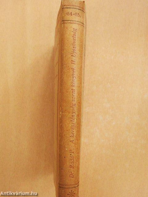 A kereszténység szent könyvei II. (töredék)