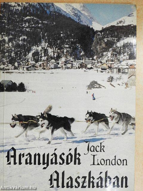 Aranyásók Alaszkában