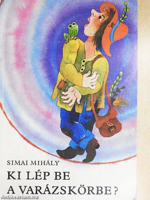 Ki lép be a varázskörbe?