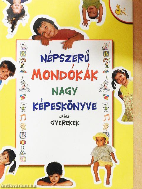 Népszerű mondókák nagy képeskönyve I.