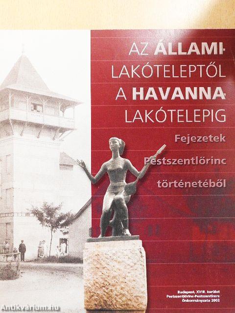 Az állami-lakóteleptől a Havanna-lakótelepig