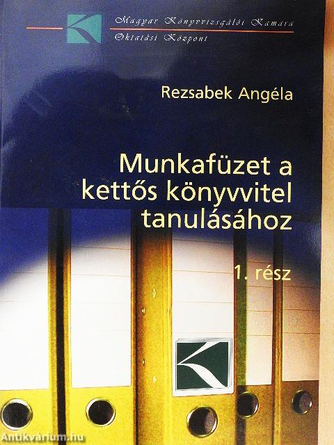 Munkafüzet a kettős könyvvitel tanulásához 1.