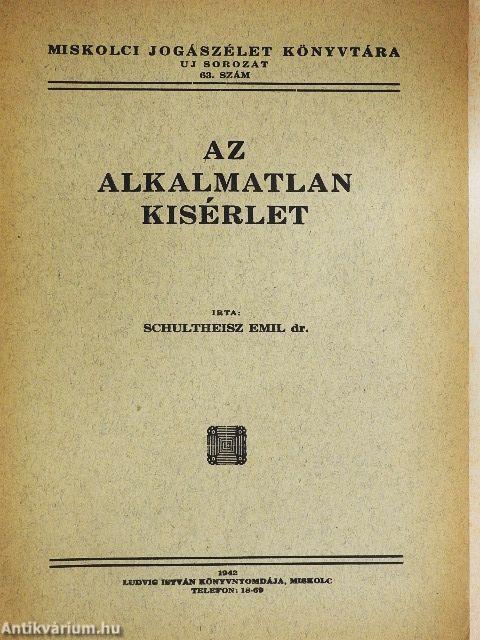 Az alkalmatlan kisérlet