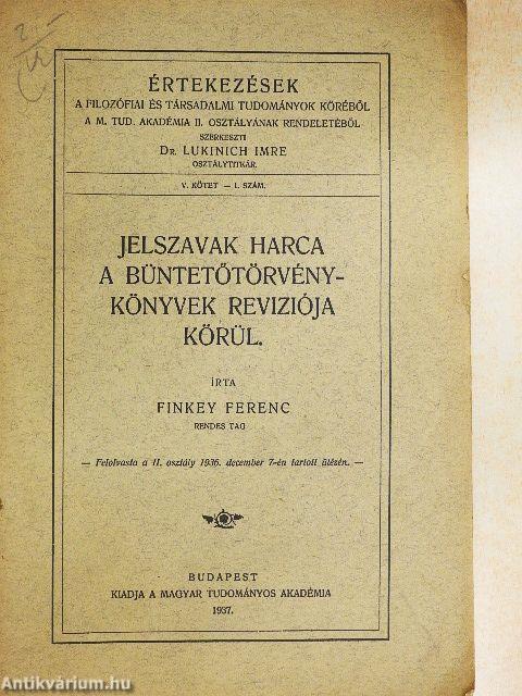 Jelszavak harca a büntetőtörvénykönyvek reviziója körül