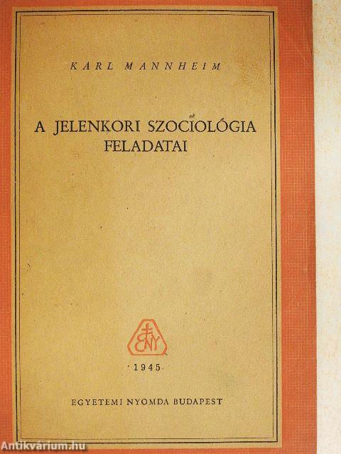 A jelenkori szociológia feladatai