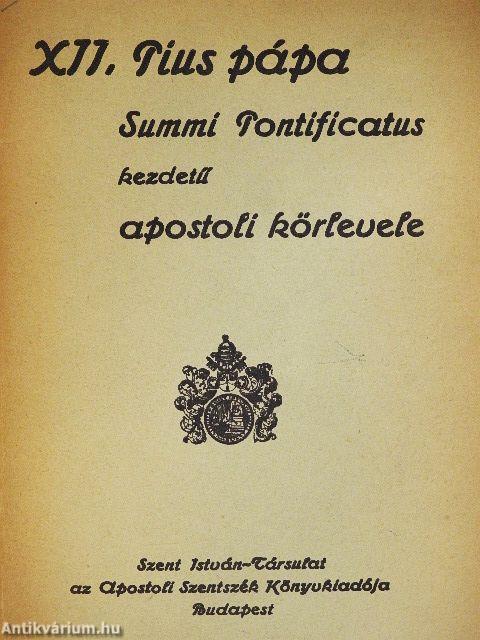 XII. Pius pápa Summi Pontificatus kezdetű apostoli körlevele