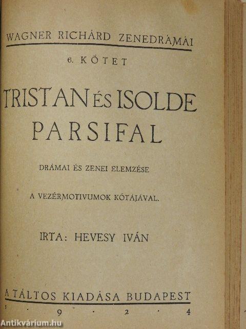 Wagner Richárd élete/A nibelung gyűrűje/Rajna kincse, Walkür, Siegfried, Istenek alkonya drámai és zenei elemzése/A nürnbergi mesterdalnokok drámai és zenei elemzése/Tristan és Isolde, Parsifal drámai és zenei elemése
