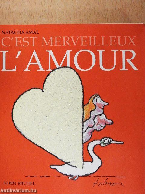 C'est Merveilleux l'Amour