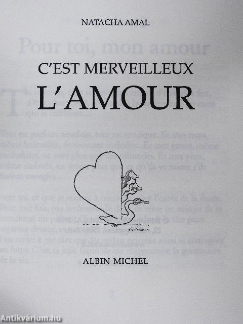 C'est Merveilleux l'Amour