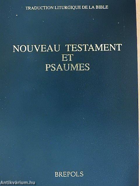 Nouveau Testament et Psaumes