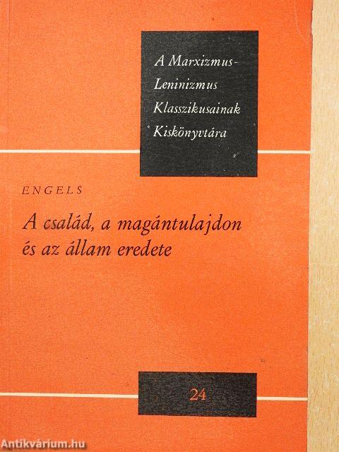 A család, a magántulajdon és az állam eredete