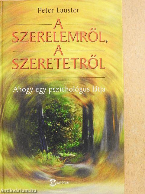 A szerelemről, a szeretetről