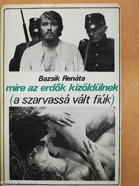 Mire az erdők kizöldülnek