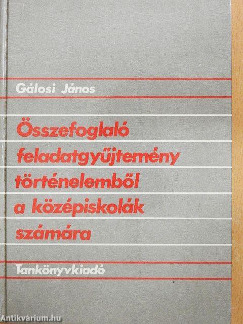 Összefoglaló feladatgyűjtemény történelemből