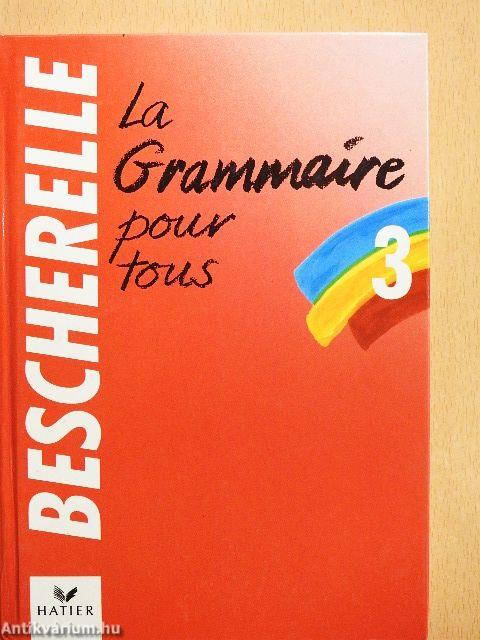La grammaire pour tous