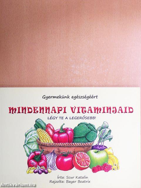 Mindennapi vitaminjaid