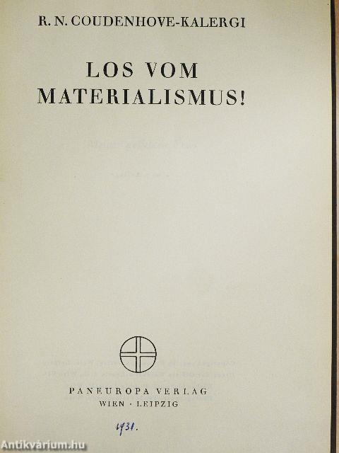 Los vom Materialismus!