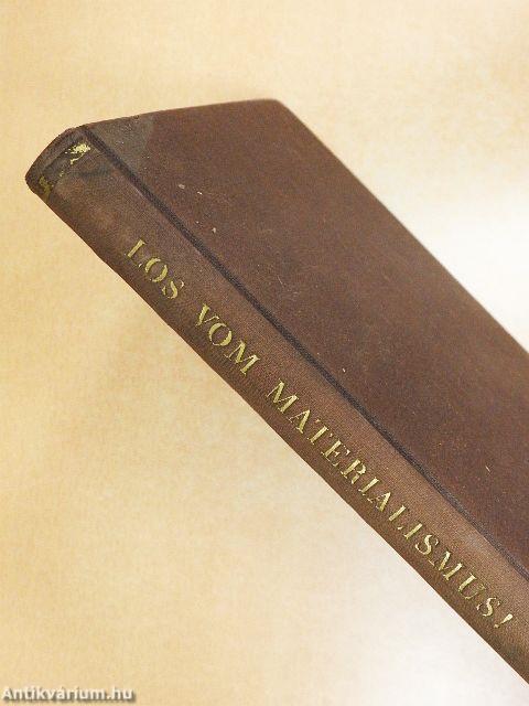 Los vom Materialismus!