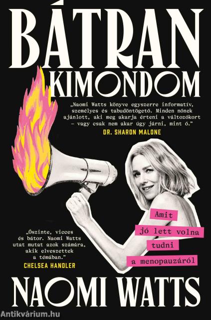 Bátran kimondom: Amit jó lett volna tudni a menopauzáról