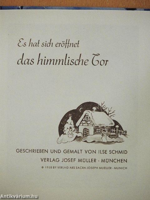 Es hat sich eröffnet das himmlische Tor