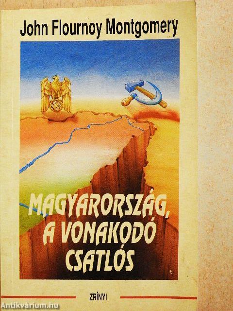 Magyarország, a vonakodó csatlós