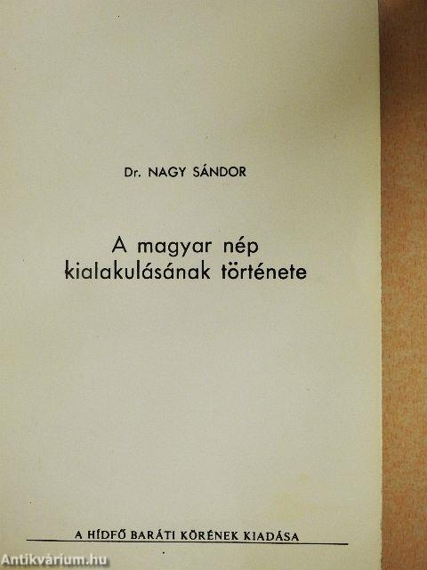 A magyar nép kialakulásának története